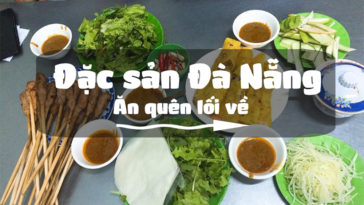 Cầm 100k đi ăn hết 31 món ngon-bổ-rẻ ở Đà Nẵng, không ăn hết thì đừng về