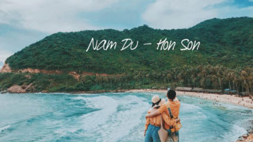 Lênh đênh giữa biển xanh Nam Du để không phí hoài tuổi trẻ